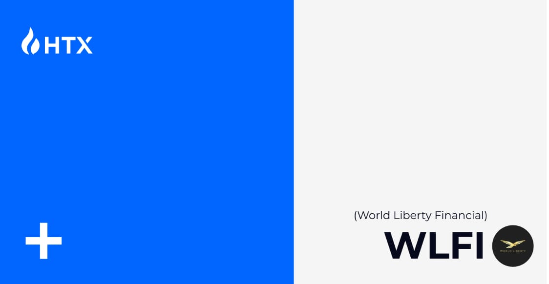 Trump-Backed WLFI Lists on HTX, Paving the Way for Inclusive and Compliant Finance